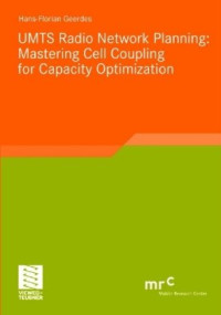 UMTS Radio Network Planning: Mastering Cell Coupling for Capacity Optimization