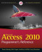 Access 2010 Programmer's Reference (Wrox Programmer to Programmer)