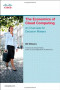 The Economics of Cloud Computing: An Overview For Decision Makers (Network Business)