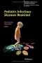 Pediatric Infectious Diseases Revisited (Birkh?user Advances in Infectious Diseases)