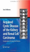 Acquired Cystic Disease of the Kidney and Renal Cell Carcinoma: Complication of Long-Term Dialysis