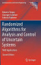 Randomized Algorithms for Analysis and Control of Uncertain Systems: With Applications (Communications and Control Engineering)