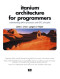 Itanium Architecture for Programmers: Understanding 64-Bit Processors and EPIC Principles