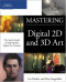 Mastering Digital 2D and 3D Art