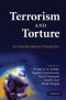 Terrorism and Torture: An Interdisciplinary Perspective