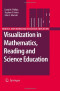 Visualization in Mathematics, Reading and Science Education (Models and Modeling in Science Education)