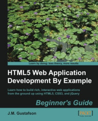HTML5 Web Application Development By Example Beginner's guide