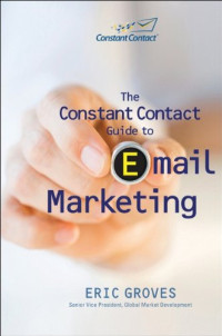 The Constant Contact Guide to Email Marketing