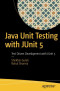 Java Unit Testing with JUnit 5: Test Driven Development with JUnit 5
