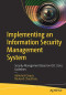 Implementing an Information Security Management System: Security Management Based on ISO 27001 Guidelines