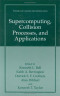 Supercomputing, Collision Processes, and Applications (Physics of Atoms and Molecules)