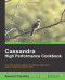 Cassandra High Performance Cookbook