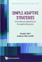 Simple Adaptive Strategies: From Regret-Matching to Uncoupled Dynamics (World Scientific Series in Economic Theory)
