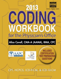 2013 Coding Workbook for the Physician's Office (Book Only)