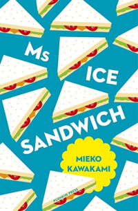Ms Ice Sandwich (Japanese Novellas)