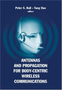 Antennas And Propagation for Body-Centric Wireless Communications