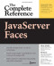 JavaServer Faces: The Complete Reference (Complete Reference Series)