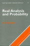 Real Analysis and Probability (Cambridge Studies in Advanced Mathematics)