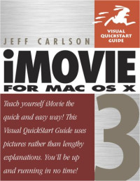 iMovie 3 for Mac OS X (Visual QuickStart Guide)