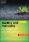 Starting and Managing a Nonprofit Organization: A Legal Guide