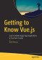 Getting to Know Vue.js: Learn to Build Single Page Applications in Vue from Scratch