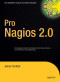 Pro Nagios 2.0 (Expert's Voice in Open Source)