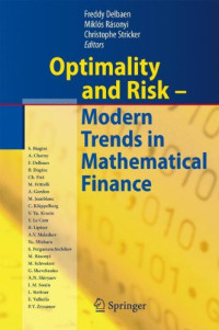 Optimality and Risk - Modern Trends in Mathematical Finance: The Kabanov Festschrift