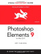 Photoshop Elements 9 for Mac OS X: Visual QuickStart Guide