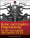 Game and Graphics Programming for iOS and Android with OpenGL ES 2.0 (Wrox Programmer to Programmer)