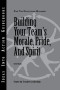 Building Your Team's Morale, Pride, And Spirit