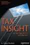 Tax Insight: For Tax Year 2013 and Beyond