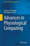 Advances in Physiological Computing (Human-Computer Interaction Series)