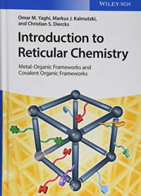 Introduction to Reticular Chemistry: Metal-Organic Frameworks and Covalent Organic Frameworks