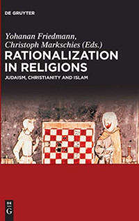 Rationalization in Religions: Judaism, Christianity and Islam