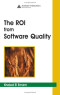 The ROI from Software Quality