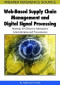 Web-based Supply Chain Management and Digital Signal Processing: Methods for Effective Information Administration and Transmission