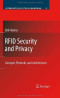 RFID Security and Privacy: Concepts, Protocols, and Architectures (Lecture Notes in Electrical Engineering)