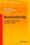 Neuroleadership: A Journey Through the Brain for Business Leaders (Management for Professionals)