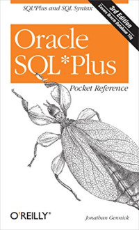Oracle SQL*Plus Pocket Reference (Pocket Reference (O'Reilly))