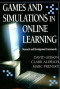 Games And Simulations in Online Learning: Research And Development Frameworks