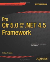 Pro C# 5.0 and the .NET 4.5 Framework (Professional Apress)