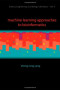 Machine Learning Approaches to Bioinformatics (Science, Engineering, and Biology Informatics)