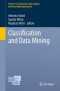 Classification and Data Mining (Studies in Classification, Data Analysis, and Knowledge Organization)