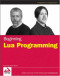 Beginning Lua Programming (Programmer to Programmer)