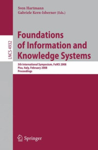 Foundations of Information and Knowledge Systems: 5th International Symposium, FoIKS 2008, Pisa, Italy, February 11-15, 2008