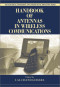 Handbook of Antennas in Wireless Communications (Electrical Engineering and Applied Signal Processing)