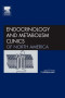 Andrology, An Issue of Endocrinology and Metabolism Clinics, 1e (The Clinics: Internal Medicine)
