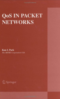 QoS in Packet Networks (The International Series in Engineering and Computer Science)
