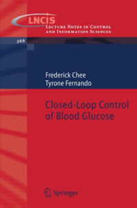 Closed-Loop Control of Blood Glucose (Lecture Notes in Control and Information Sciences)