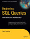 Beginning SQL Queries: From Novice to Professional (Beginning from Novice to Professional)